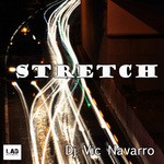 cover: DJ Vic Navarro - Stretch