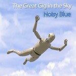 cover: Noisy Blue - Great Gig In The Sky