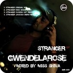 cover: Gwendelarose|Miss Shiva - Gwendelarose Stranger Special Edition EP (mixed by Miss Shiva)