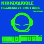 cover: Nikkdbubble - Agressive Emotions