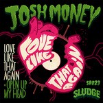 cover: Josh Money - Love Like That Again