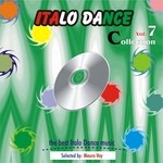 cover: Vay, Mauro|Various - Italo Dance Collection Vol 7 (The Very Best Of Italo Dance 2000-2010 Selected By Mauro Vay)