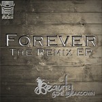 cover: Beauty & The Breakdown - Forever The Remix EP