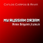 cover: Campos, Carlos|Ravin|Anastasija Baranova - Russian Dream