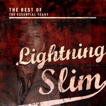 cover: Lightning Slim - Best Of The Essential Years: Lightning Slim