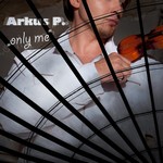 cover: Arkus P - Only Me