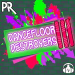 cover: Various - Dancefloor Destroyer III