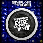 cover: Neverlose|Hj Mester - Forward Ever Backward Never