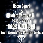 cover: Careri, Rocco|Arturo Macchiavelli - Rock With You (incl Maurice Joshua Mix)