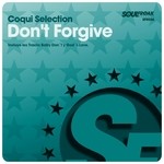 cover: Coqui Selection - Do Not Forgive