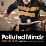 cover: Polluted Mindz|Bayku - Ride My Beat