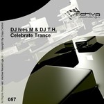 cover: Dj Ives M|Dj Th - Celebrate Trance