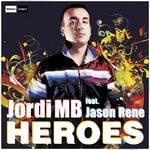 cover: Jordi Mb|Jason Rene - Heroes