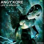 cover: Angy Kore - Life Is Space EP