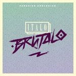 cover: Italo Brutalo - Paradiso Analogico