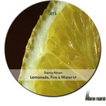 cover: Stanny Abram - Lemonade, Fire & Water EP