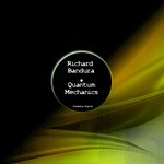 cover: Richard Bandura - Quantum Mechanics