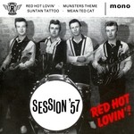 cover: Session '57 - Red Hot Lovin'