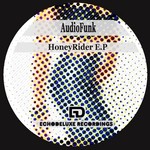 cover: Audiofunk - Honey Rider EP