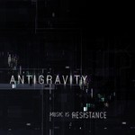 cover: Antigravity - Music Is Resistance