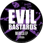 cover: Evil Bastards - The Medusa EP