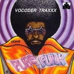 cover: Pure Funk - Vocoder Traxxx