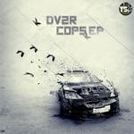 cover: Dv2r - Cops EP