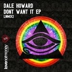 cover: Dale Howard - Don't Want It EP