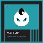 cover: Madcap - Deep Inside My Soul EP