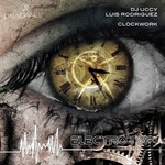 cover: Dj Uccy|Luis Rodriguez - Clockwork