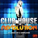 cover: Various - Club House Revolution