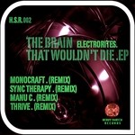 cover: Electrorites - The Brain That Wouldn't Die EP