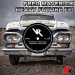 cover: Freq Maverick - Heavy Future