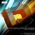 cover: Marcus Pearson|Stereo Mutants - I Got A Feelin