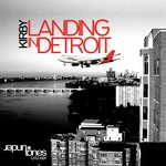 cover: Kirby - Landing In Detroit