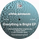 cover: Stoned Butterflies - Everything Is Bright EP