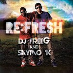 cover: Dj Freeg|Saymo K - Refresh