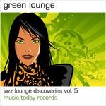 cover: Mediaweb Records - Green Lounge: Jazz Lounge Discoveries Vol 5