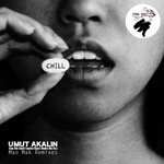 cover: Umut Akalin - Can We Chill Tonite