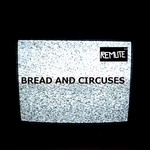 cover: Remute - Bread & Circuses