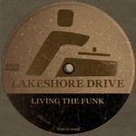 cover: Lakeshore Drive - Living The Funk