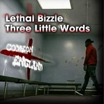 cover: Lethal Bizzle - Three Little Words (Come On England)