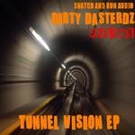 cover: Dirty Dasterdz - Tunnel Vision Ep