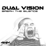 cover: Dual Vision - Break the Silence