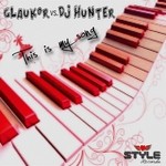 cover: Dj Hunter|Glaukor - This Is My Song