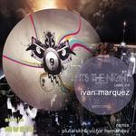 cover: Ivan Marquez - Its The Night