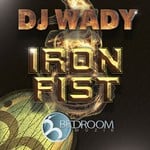 cover: Dj Wady - Iron Fist