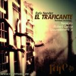 cover: Rafa Nandez - El Traficante EP