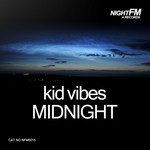 cover: Kid Vibes - Midnight