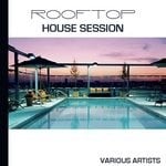 cover: Various - Rooftop House Session